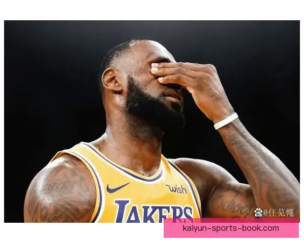 湖人关键时刻表现无解老詹坦言球队冷静压力全无