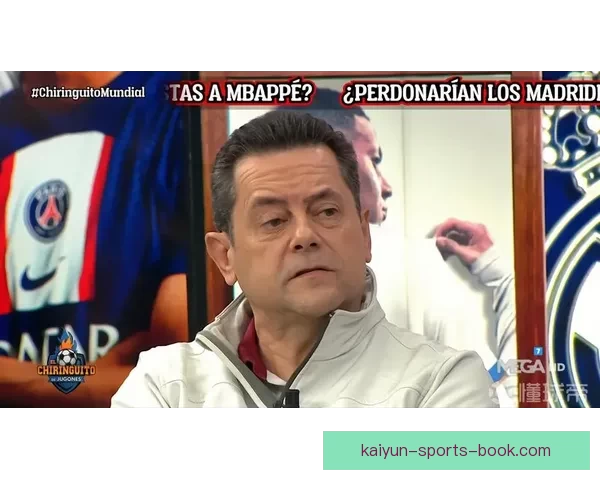 龙赛罗批评姆巴佩未能在关键时刻挺身而出期待看到以领袖为核心的表现